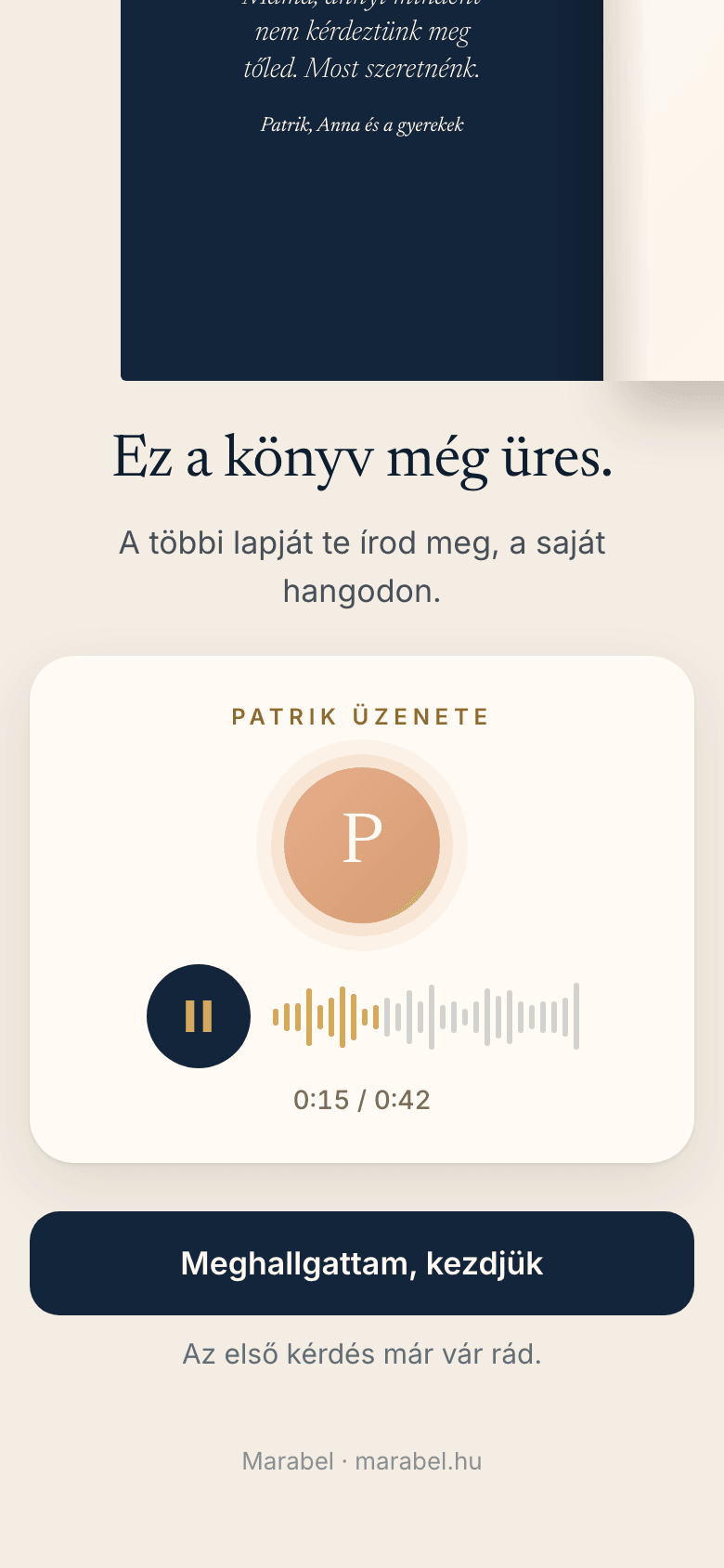 A kinyitott kis könyv alatt Patrik üzenete: lejátszás közben a hangsáv, 0:15 / 0:42, alatta a Meghallgattam, kezdjük gomb.